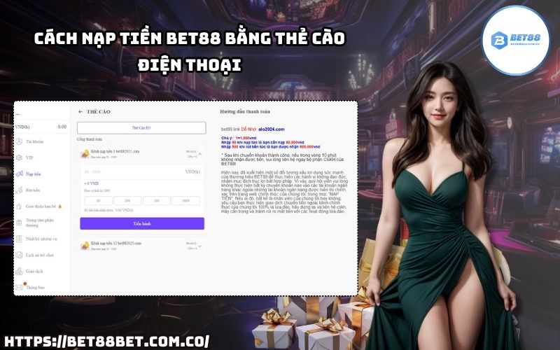 Hướng dẫn cách nạp tiền Bet88 qua thẻ cào điện thoại tiện lợi, dành cho anh em mọi lúc mọi nơi.