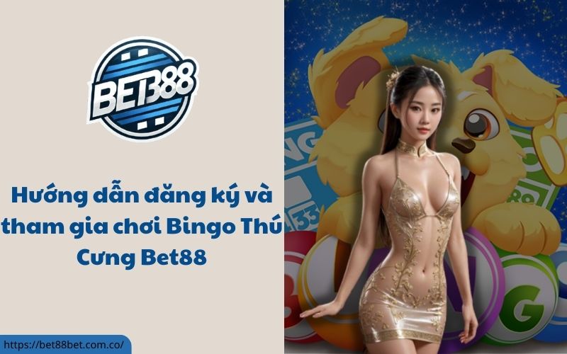 Bingo Thú Cưng Bet88